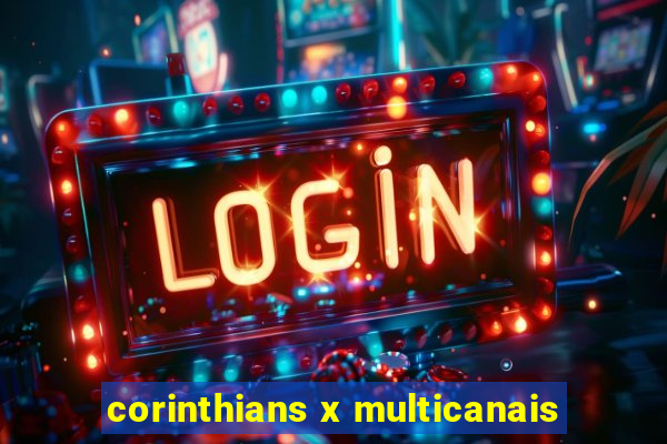 corinthians x multicanais